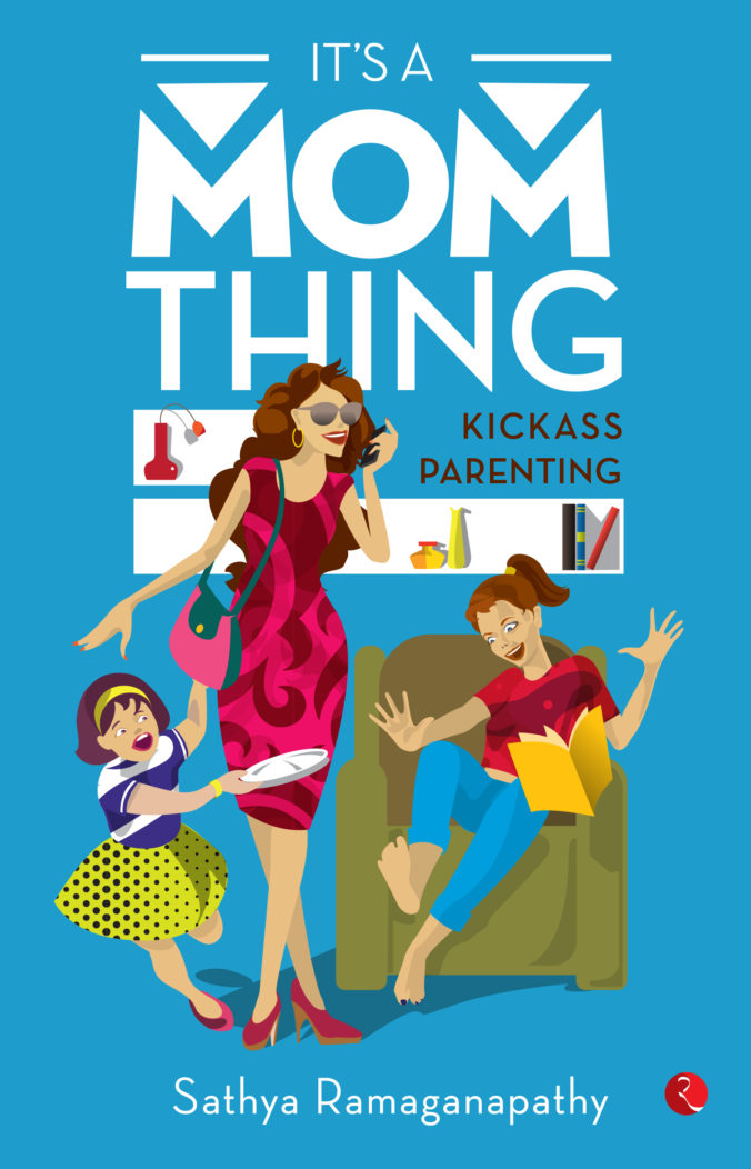 It's a Mom Thing: Kickass Parenting